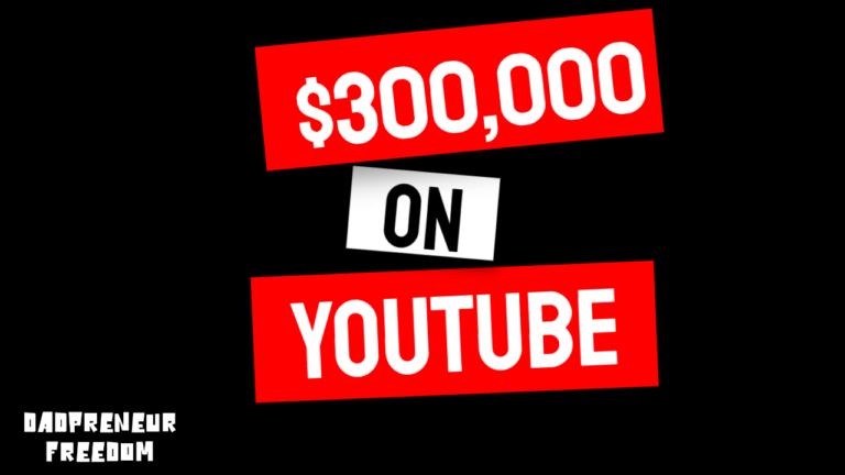 How This Dadpreneur Earns $300,000 a Year from YouTube — Part Time!!