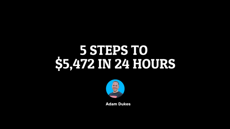 5 steps to $5,472 in 24 hours